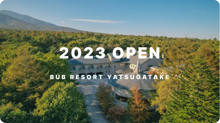 BUB RESORT YATSUGATAKE